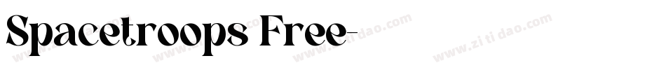 Spacetroops Free字体转换